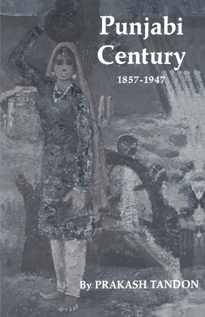 Book cover image for Punjabi Century, 1857-1947 ISBN: 9780520012530